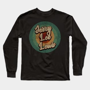 Circle Retro Vintage Jerry Lee Lewis Long Sleeve T-Shirt